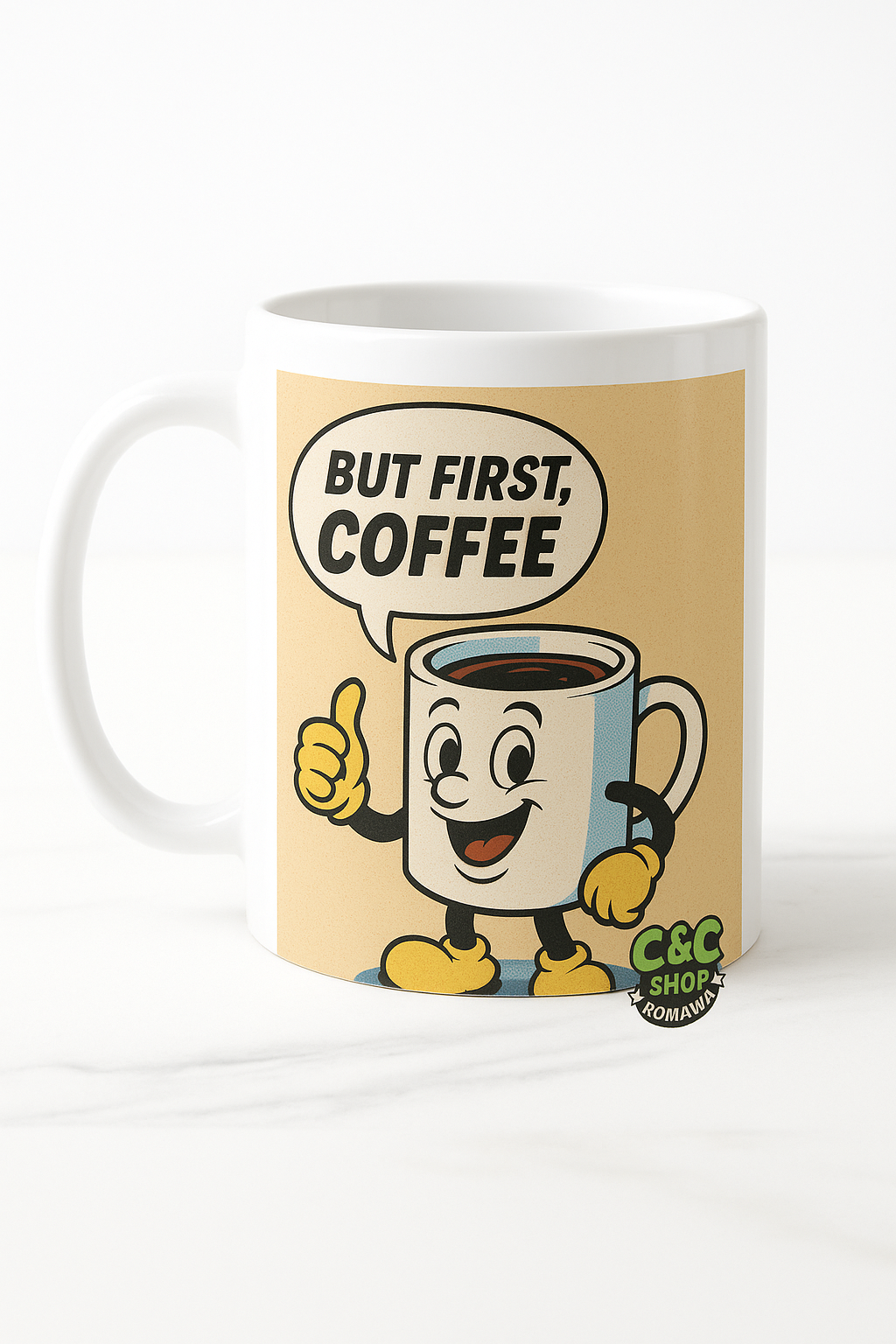 Cana Albă Cu Imagine si Mesaj But First Coffe